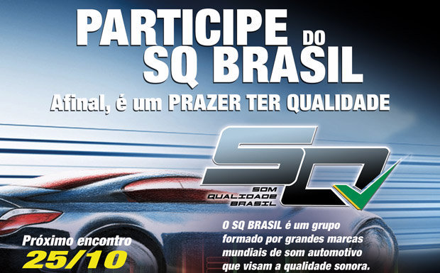 Evento de Som de Qualida - SQ Brasil - som automotivo