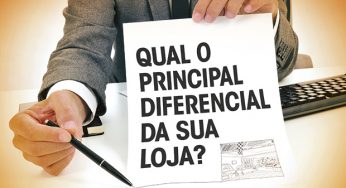 Canal do Lojista – Qual o principal diferencial da sua loja?