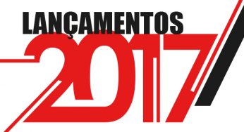 Lançamentos: Conheça as novidades para 2017