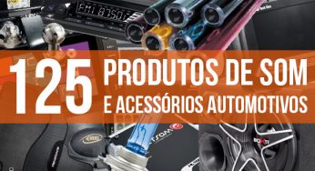 125 produtos de som e acessórios automotivos para equipar o seu veículo