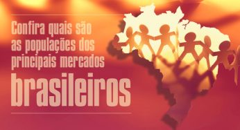 Confira quais são as populações dos principais mercados brasileiros