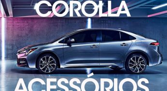 Toyota Corolla 2020 – Mesmo completo, o aftermarket oferece muito mais, sem alterar a garantia do veículo