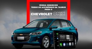 Taurus destaca central multimídia para Chevrolet Onix